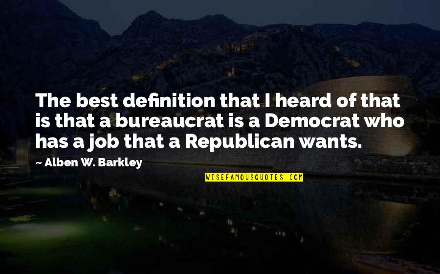 Killing Enemy Quotes By Alben W. Barkley: The best definition that I heard of that Killing Enemy Quotes By Alben W. Barkley: The best definition that I heard of that