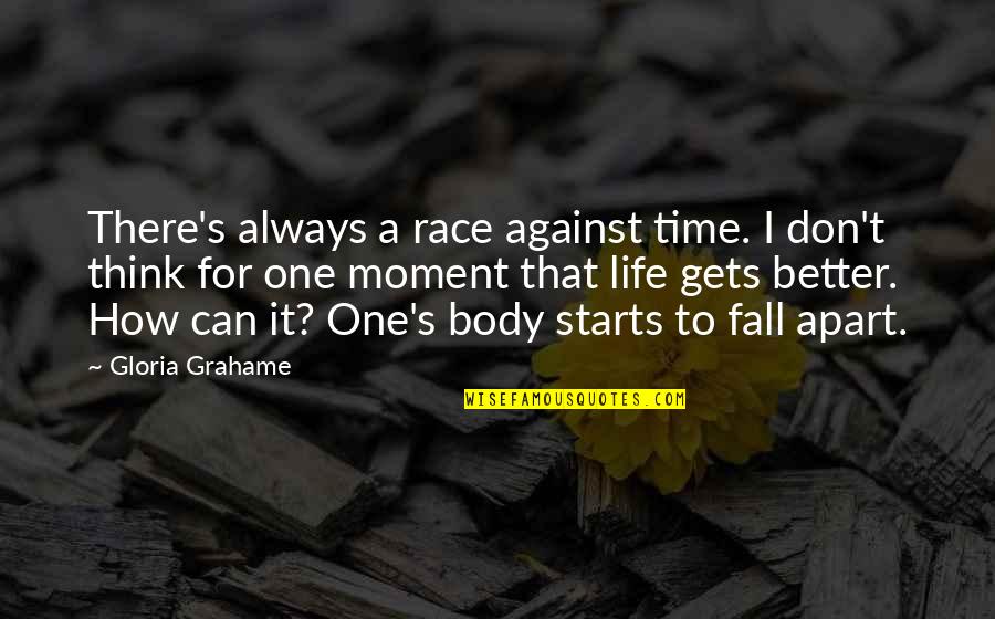 Killing Floor Specimen Quotes By Gloria Grahame: There's always a race against time. I don't Killing Floor Specimen Quotes By Gloria Grahame: There's always a race against time. I don't