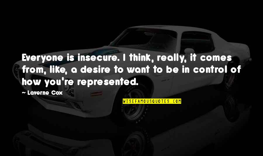 Kilsch Lighting Quotes By Laverne Cox: Everyone is insecure. I think, really, it comes Kilsch Lighting Quotes By Laverne Cox: Everyone is insecure. I think, really, it comes