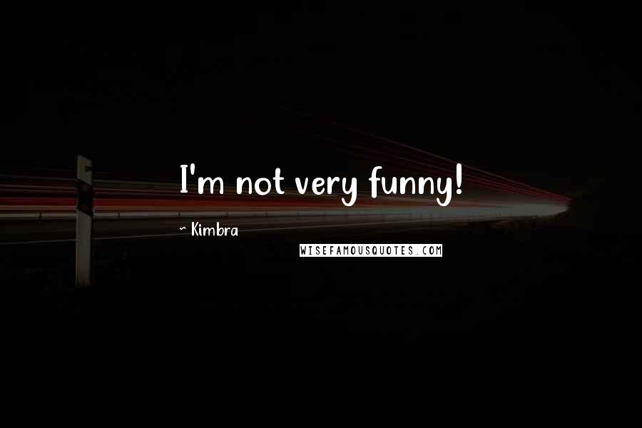 Kimbra quotes: I'm not very funny!