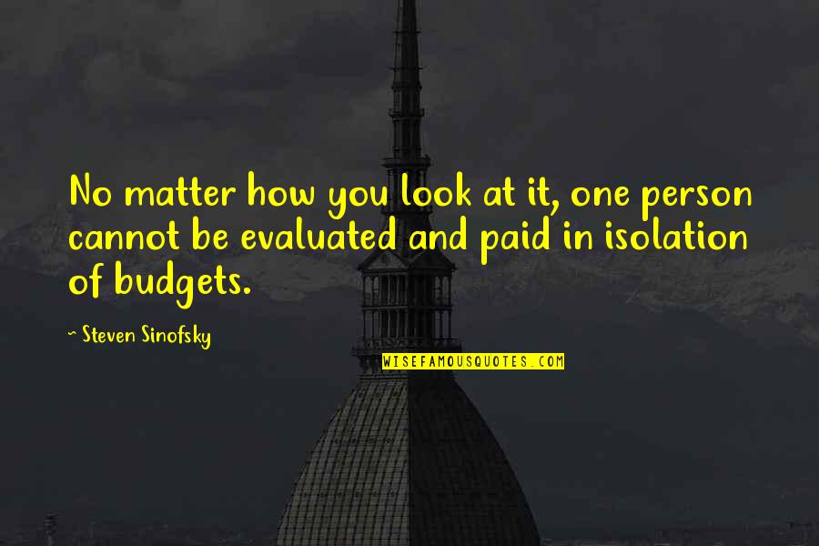 Kimbra Shanafelt Quotes By Steven Sinofsky: No matter how you look at it, one Kimbra Shanafelt Quotes By Steven Sinofsky: No matter how you look at it, one