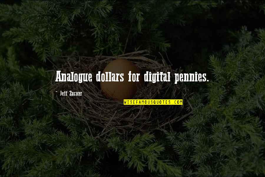 Kinahans Irish Whiskey Quotes By Jeff Zucker: Analogue dollars for digital pennies.