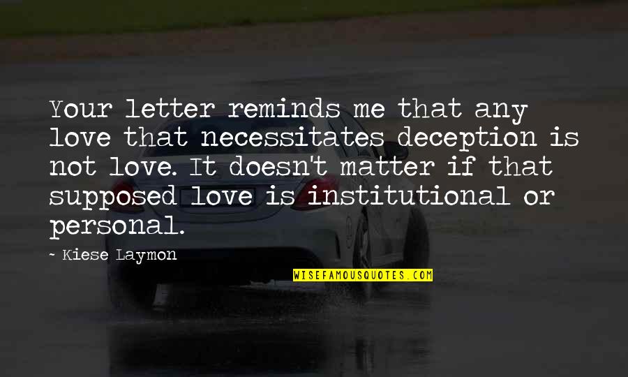 Kindle Screensaver Quotes By Kiese Laymon: Your letter reminds me that any love that Kindle Screensaver Quotes By Kiese Laymon: Your letter reminds me that any love that