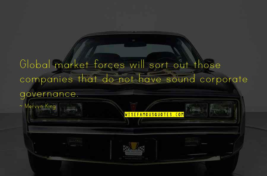 Kindling For Sale Quotes By Mervyn King: Global market forces will sort out those companies Kindling For Sale Quotes By Mervyn King: Global market forces will sort out those companies