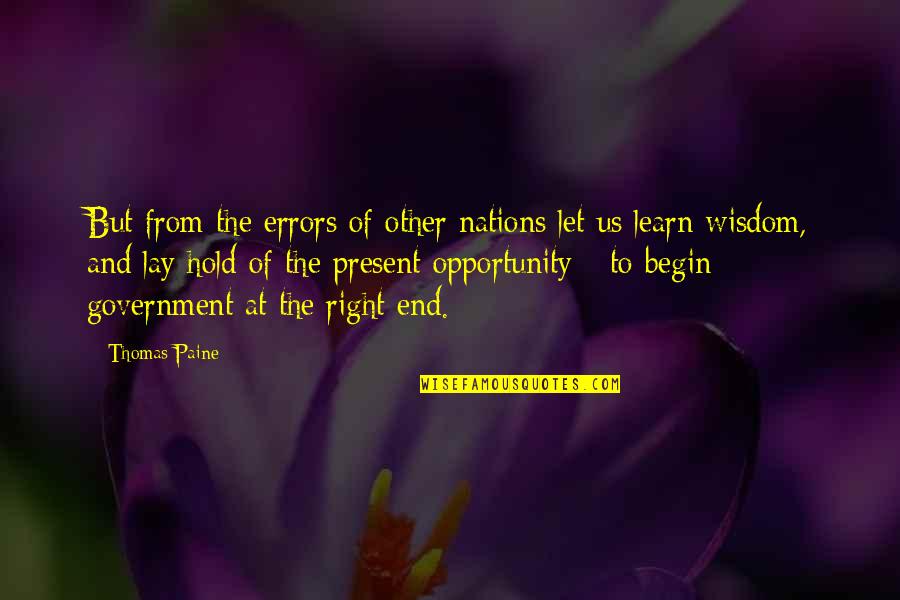 Kindness Is Free Quote Quotes By Thomas Paine: But from the errors of other nations let Kindness Is Free Quote Quotes By Thomas Paine: But from the errors of other nations let