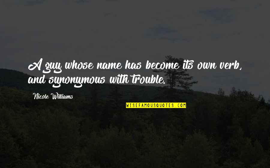 King Ashurbanipal Quotes By Nicole Williams: A guy whose name has become its own King Ashurbanipal Quotes By Nicole Williams: A guy whose name has become its own