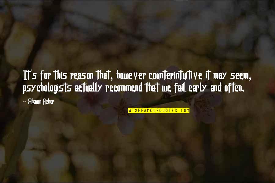 King David Famous Quotes By Shawn Achor: It's for this reason that, however counterintuitive it King David Famous Quotes By Shawn Achor: It's for this reason that, however counterintuitive it