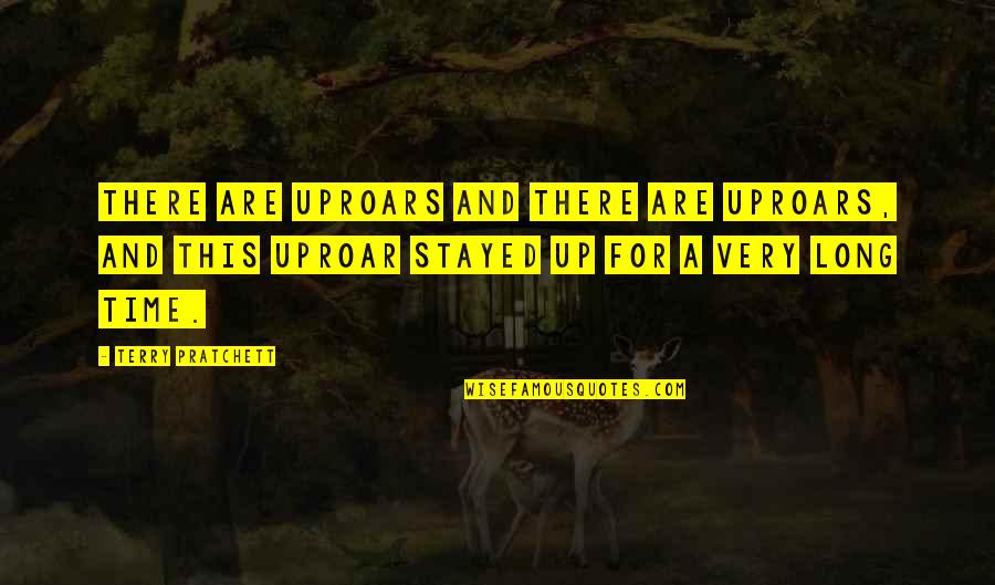 Kingdoms Of Amalur Quotes By Terry Pratchett: There are uproars and there are uproars, and Kingdoms Of Amalur Quotes By Terry Pratchett: There are uproars and there are uproars, and
