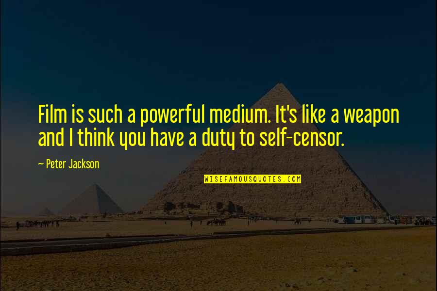 Kings Are Born In December Quotes By Peter Jackson: Film is such a powerful medium. It's like Kings Are Born In December Quotes By Peter Jackson: Film is such a powerful medium. It's like