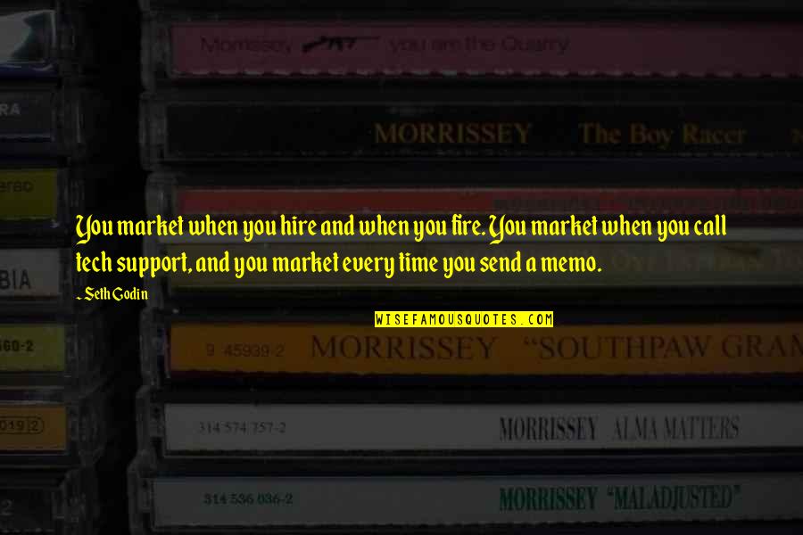 Kings Of Leon Quotes By Seth Godin: You market when you hire and when you