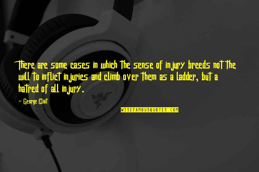 Kink Quotes By George Eliot: There are some cases in which the sense