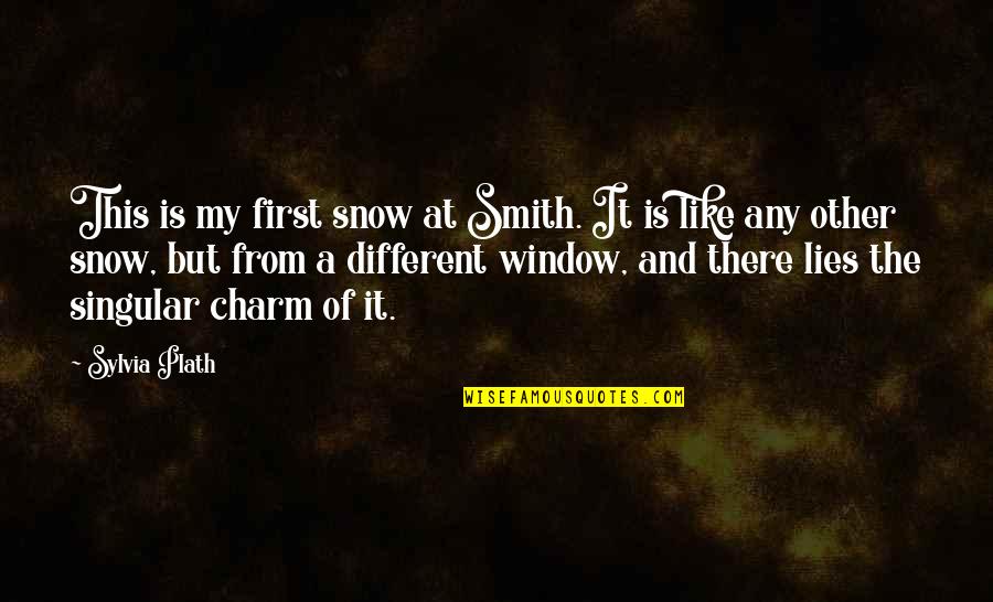 Kinnakee Ks Quotes By Sylvia Plath: This is my first snow at Smith. It