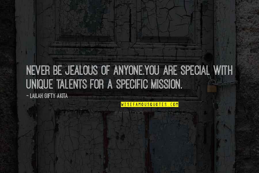 Kinyua Kariithi Quotes By Lailah Gifty Akita: Never be jealous of anyone.You are special with Kinyua Kariithi Quotes By Lailah Gifty Akita: Never be jealous of anyone.You are special with