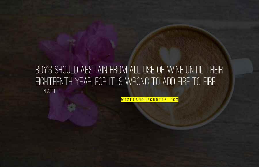 Kinzer Mennonite Quotes By Plato: Boys should abstain from all use of wine Kinzer Mennonite Quotes By Plato: Boys should abstain from all use of wine