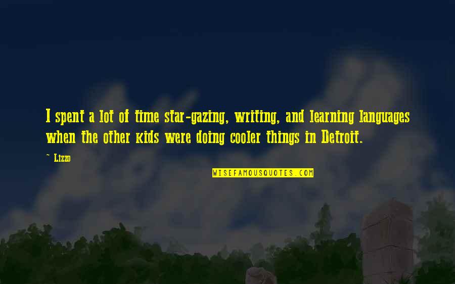 Kirito Sao Quotes By Lizzo: I spent a lot of time star-gazing, writing, Kirito Sao Quotes By Lizzo: I spent a lot of time star-gazing, writing,