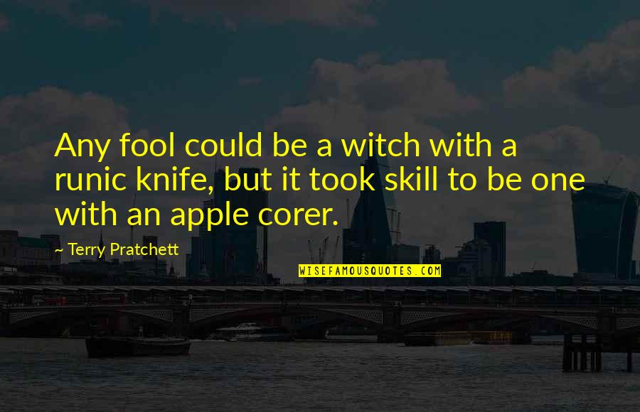 Kirito Sinon Quotes By Terry Pratchett: Any fool could be a witch with a