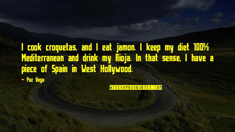 Kissing Your Neck Quotes By Paz Vega: I cook croquetas, and I eat jamon. I