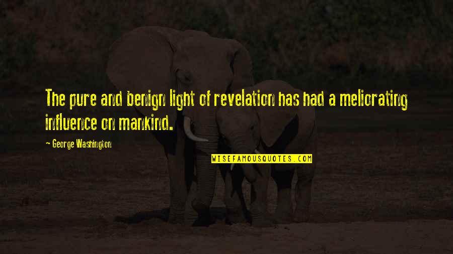 Kizito Cookies Quotes By George Washington: The pure and benign light of revelation has