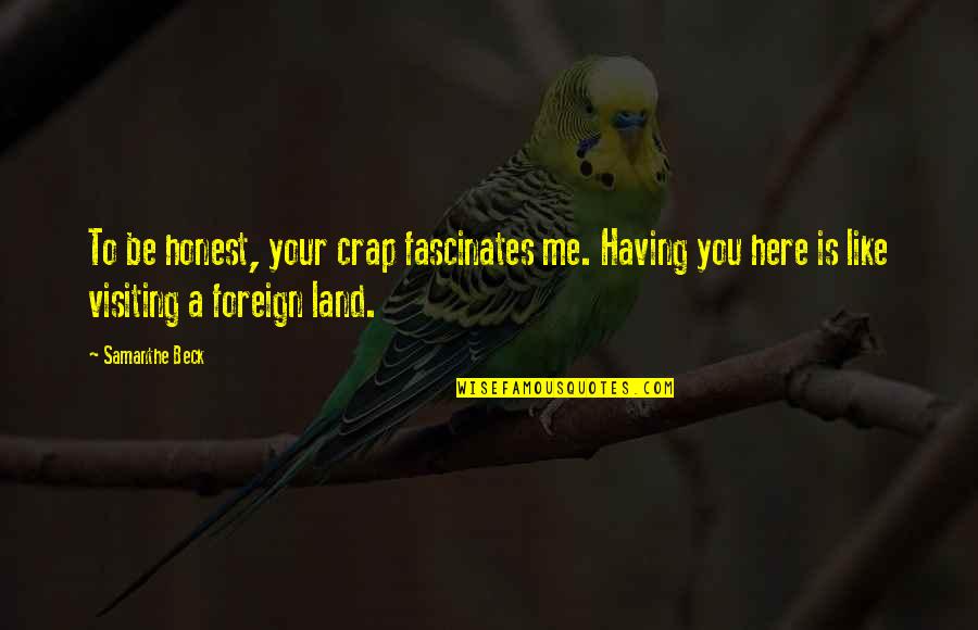 Kl Stock Quotes By Samanthe Beck: To be honest, your crap fascinates me. Having Kl Stock Quotes By Samanthe Beck: To be honest, your crap fascinates me. Having