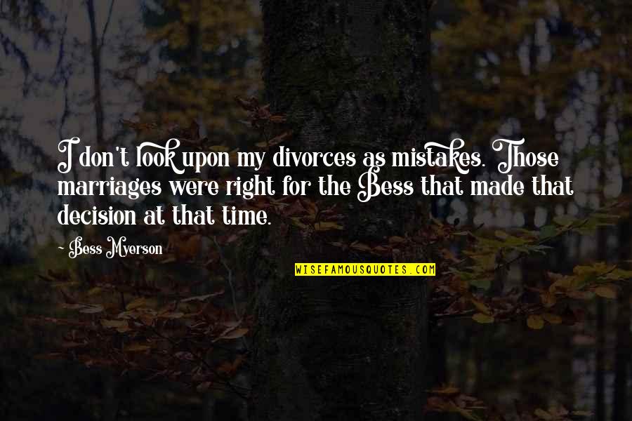 Kla Tencor Stock Quotes By Bess Myerson: I don't look upon my divorces as mistakes. Kla Tencor Stock Quotes By Bess Myerson: I don't look upon my divorces as mistakes.