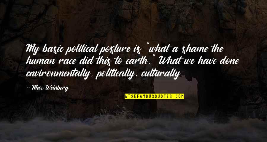 Klassisches Reiten Quotes By Max Weinberg: My basic political posture is "what a shame Klassisches Reiten Quotes By Max Weinberg: My basic political posture is "what a shame