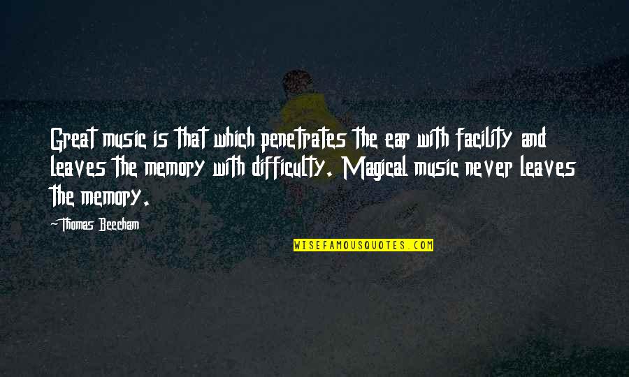 Klaus And Caroline 5x11 Quotes By Thomas Beecham: Great music is that which penetrates the ear Klaus And Caroline 5x11 Quotes By Thomas Beecham: Great music is that which penetrates the ear