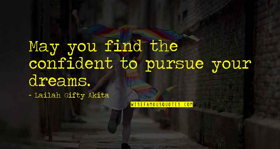 Klaussner Sofa Quotes By Lailah Gifty Akita: May you find the confident to pursue your Klaussner Sofa Quotes By Lailah Gifty Akita: May you find the confident to pursue your