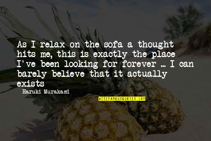 Klebb From Russia Quotes By Haruki Murakami: As I relax on the sofa a thought Klebb From Russia Quotes By Haruki Murakami: As I relax on the sofa a thought