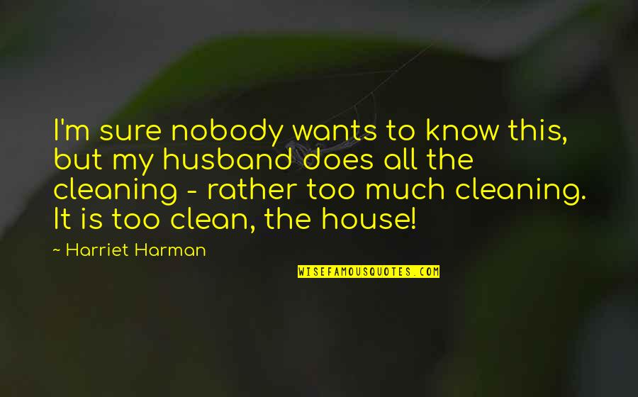 Kliche Lighting Quotes By Harriet Harman: I'm sure nobody wants to know this, but Kliche Lighting Quotes By Harriet Harman: I'm sure nobody wants to know this, but