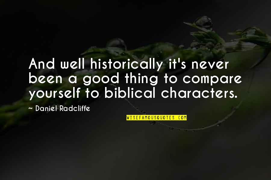 Klingeln Konjugation Quotes By Daniel Radcliffe: And well historically it's never been a good Klingeln Konjugation Quotes By Daniel Radcliffe: And well historically it's never been a good