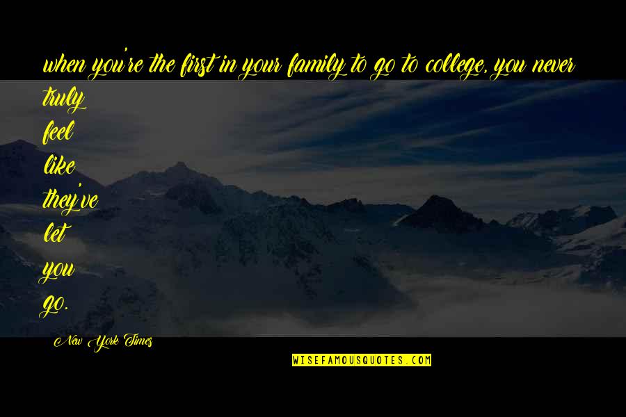 Klinika Papic Quotes By New York Times: when you're the first in your family to Klinika Papic Quotes By New York Times: when you're the first in your family to