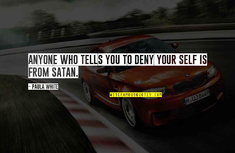 Klokov Barbell Quotes By Paula White: Anyone who tells you to deny your self Klokov Barbell Quotes By Paula White: Anyone who tells you to deny your self