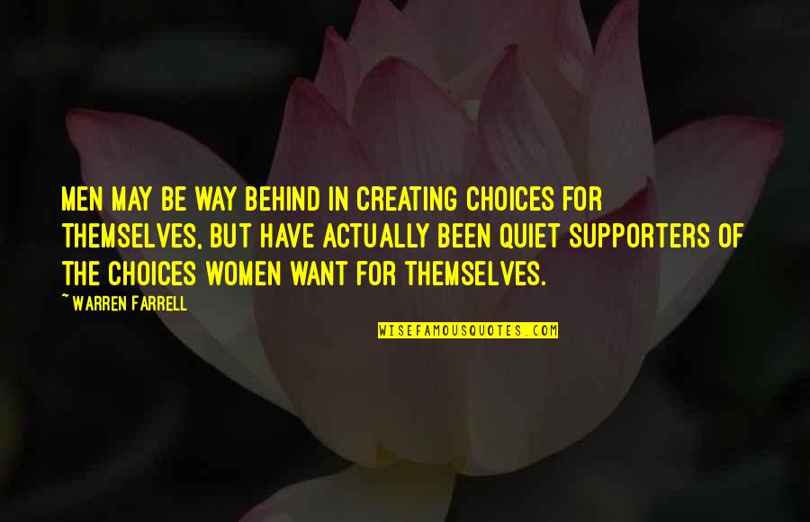 Klutz Quotes And Quotes By Warren Farrell: Men may be way behind in creating choices
