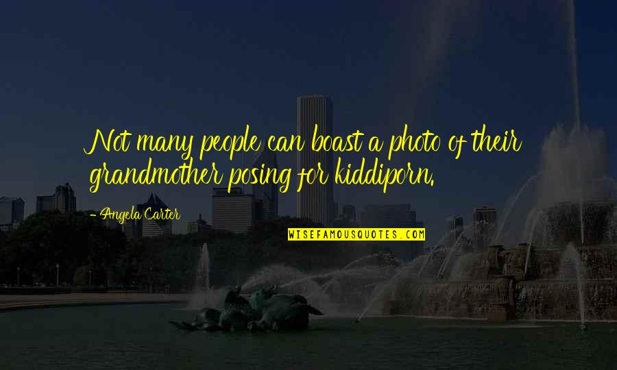 Knauber Quotes By Angela Carter: Not many people can boast a photo of