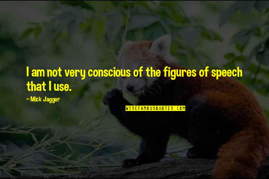 Knee And Shoulder Quotes By Mick Jagger: I am not very conscious of the figures