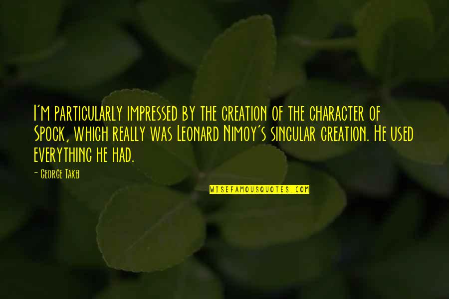 Knickrehm Glenn Quotes By George Takei: I'm particularly impressed by the creation of the Knickrehm Glenn Quotes By George Takei: I'm particularly impressed by the creation of the