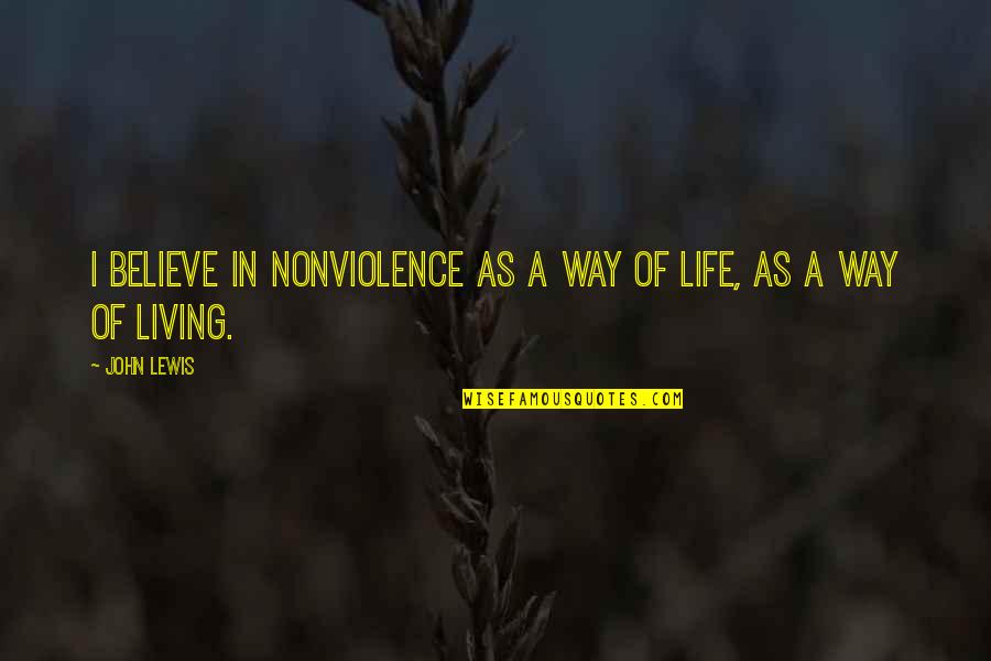 Knight Bus Shrunken Head Quotes By John Lewis: I believe in nonviolence as a way of