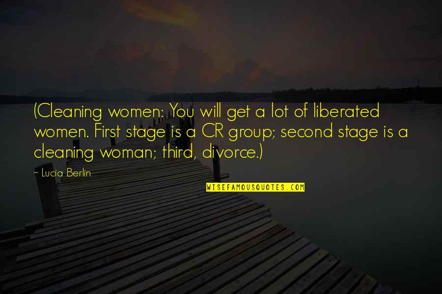 Knitters Guild Quotes By Lucia Berlin: (Cleaning women: You will get a lot of Knitters Guild Quotes By Lucia Berlin: (Cleaning women: You will get a lot of