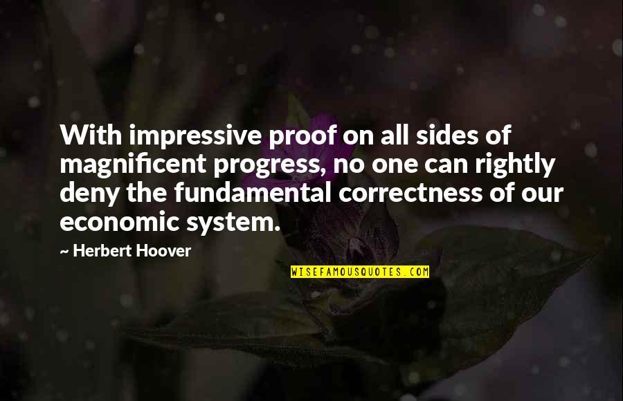 Knoepfle Recipe Quotes By Herbert Hoover: With impressive proof on all sides of magnificent