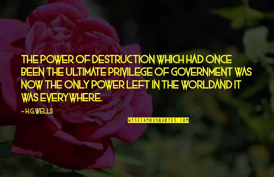 Knoff Mercedes Benz Quotes By H.G.Wells: The power of destruction which had once been
