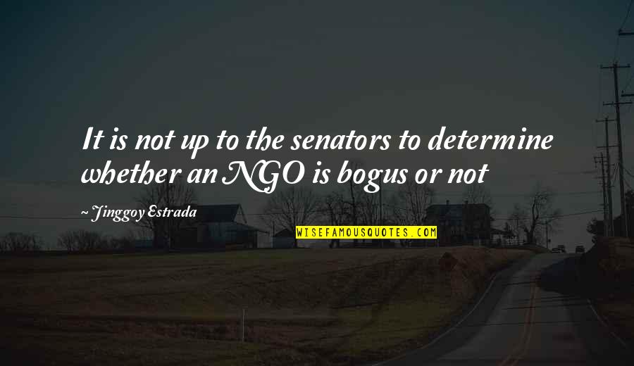 Knoweledge Quotes By Jinggoy Estrada: It is not up to the senators to