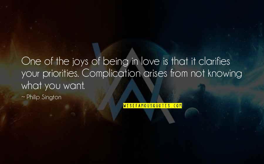 Knowing Your With The One You Love Quotes By Philip Sington: One of the joys of being in love