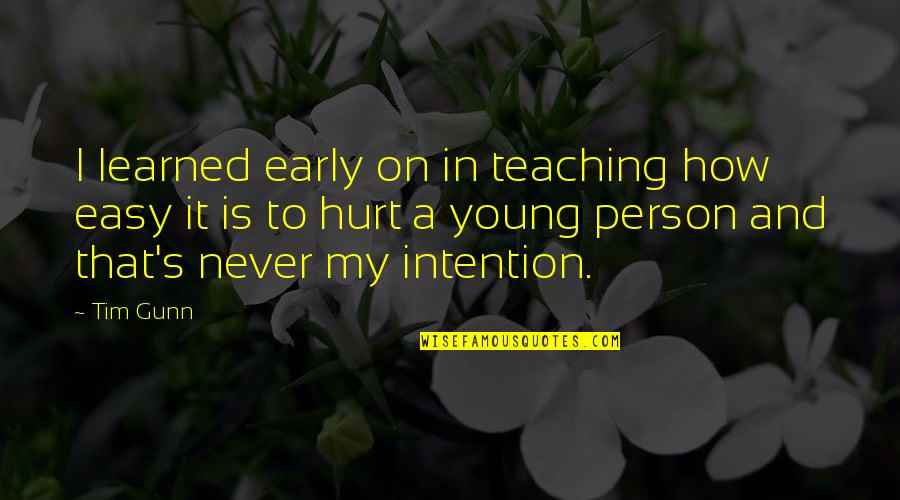Knowledge Without Action Is Useless Quote Quotes By Tim Gunn: I learned early on in teaching how easy Knowledge Without Action Is Useless Quote Quotes By Tim Gunn: I learned early on in teaching how easy