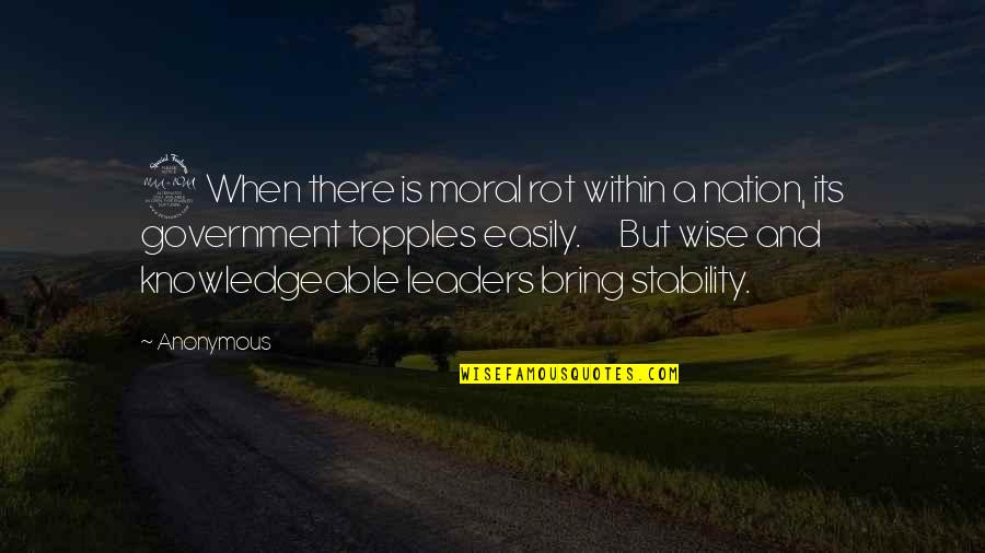 Knowledgeable Quotes By Anonymous: 2 When there is moral rot within a