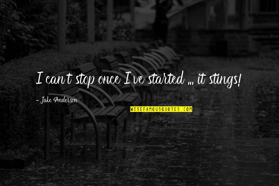Knust Logo Quotes By Jake Anderson: I can't stop once I've started ... it Knust Logo Quotes By Jake Anderson: I can't stop once I've started ... it