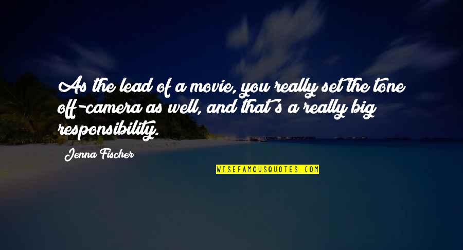 Knust Logo Quotes By Jenna Fischer: As the lead of a movie, you really