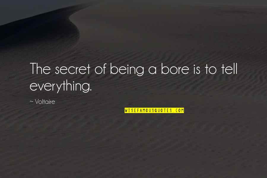 Koa Stock Quotes By Voltaire: The secret of being a bore is to