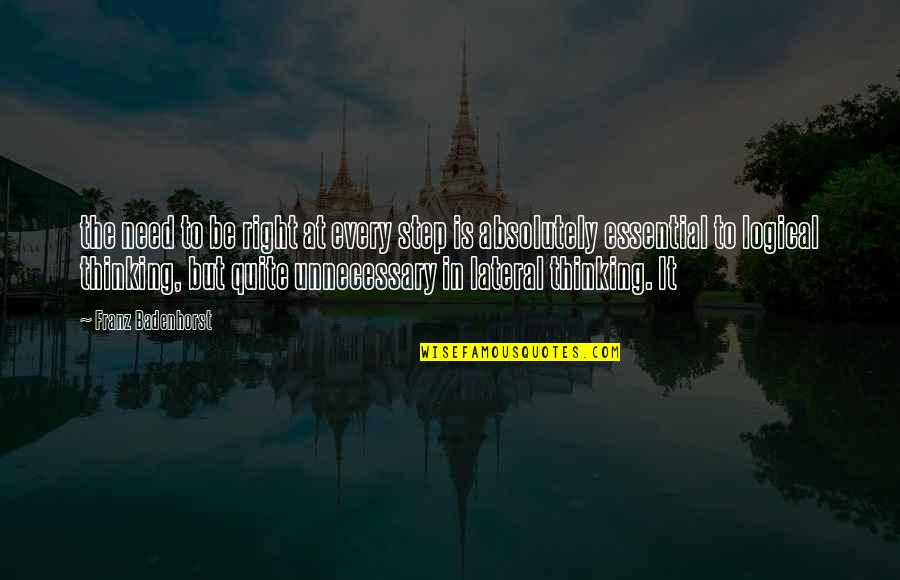 Kobyaki Quotes By Franz Badenhorst: the need to be right at every step Kobyaki Quotes By Franz Badenhorst: the need to be right at every step