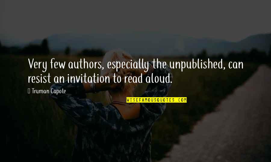 Koda Quotes By Truman Capote: Very few authors, especially the unpublished, can resist Koda Quotes By Truman Capote: Very few authors, especially the unpublished, can resist