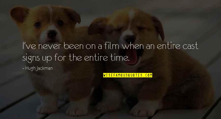 Kodama Sushi Quotes By Hugh Jackman: I've never been on a film when an